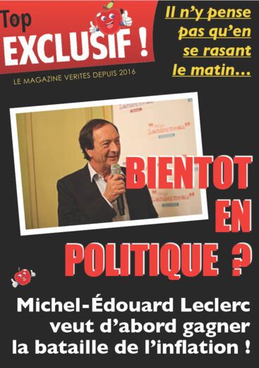 Michel-Edouard Leclerc bientôt en politique ?