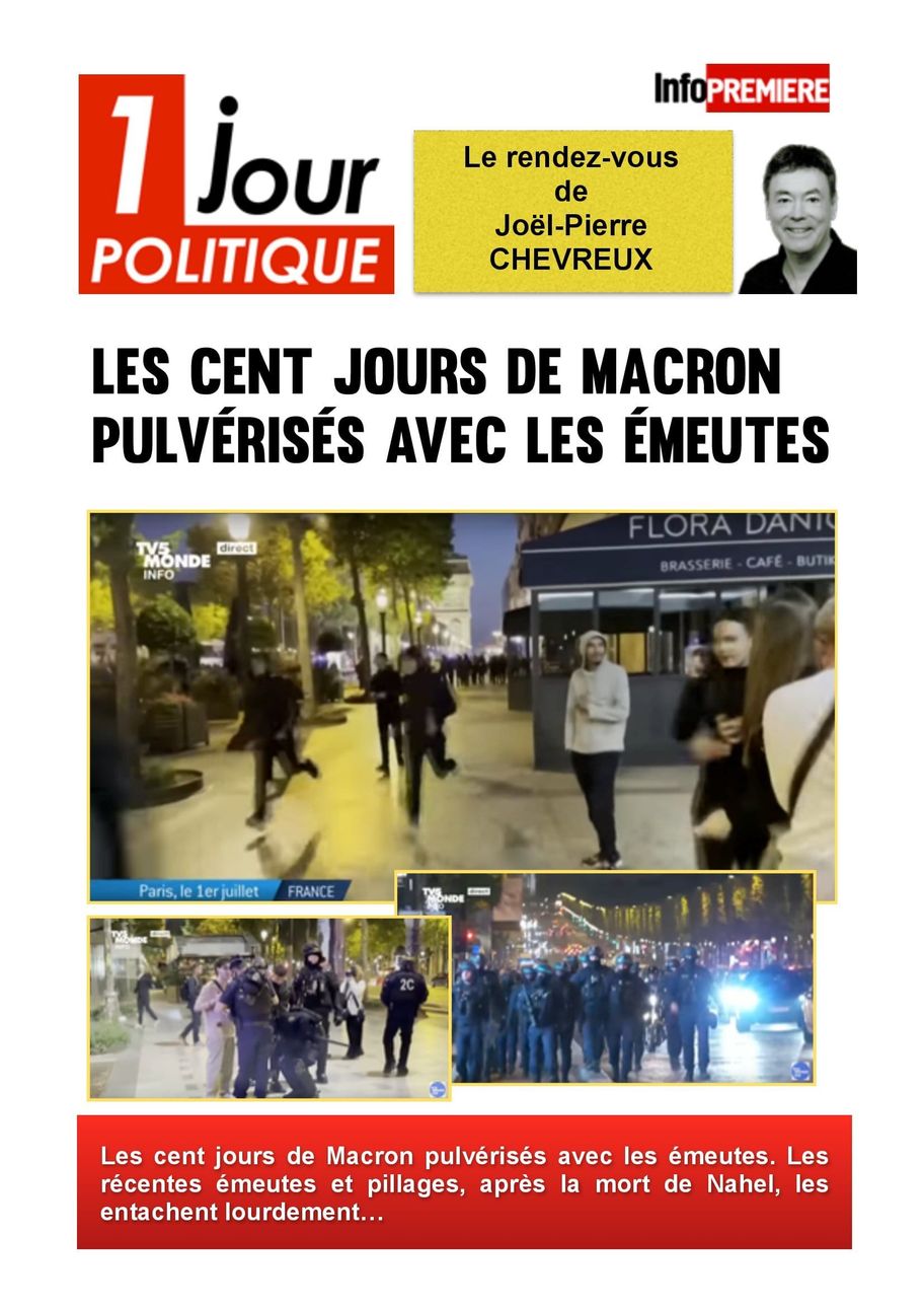 Les cent jours de Macron pulvérisés avec les émeutes